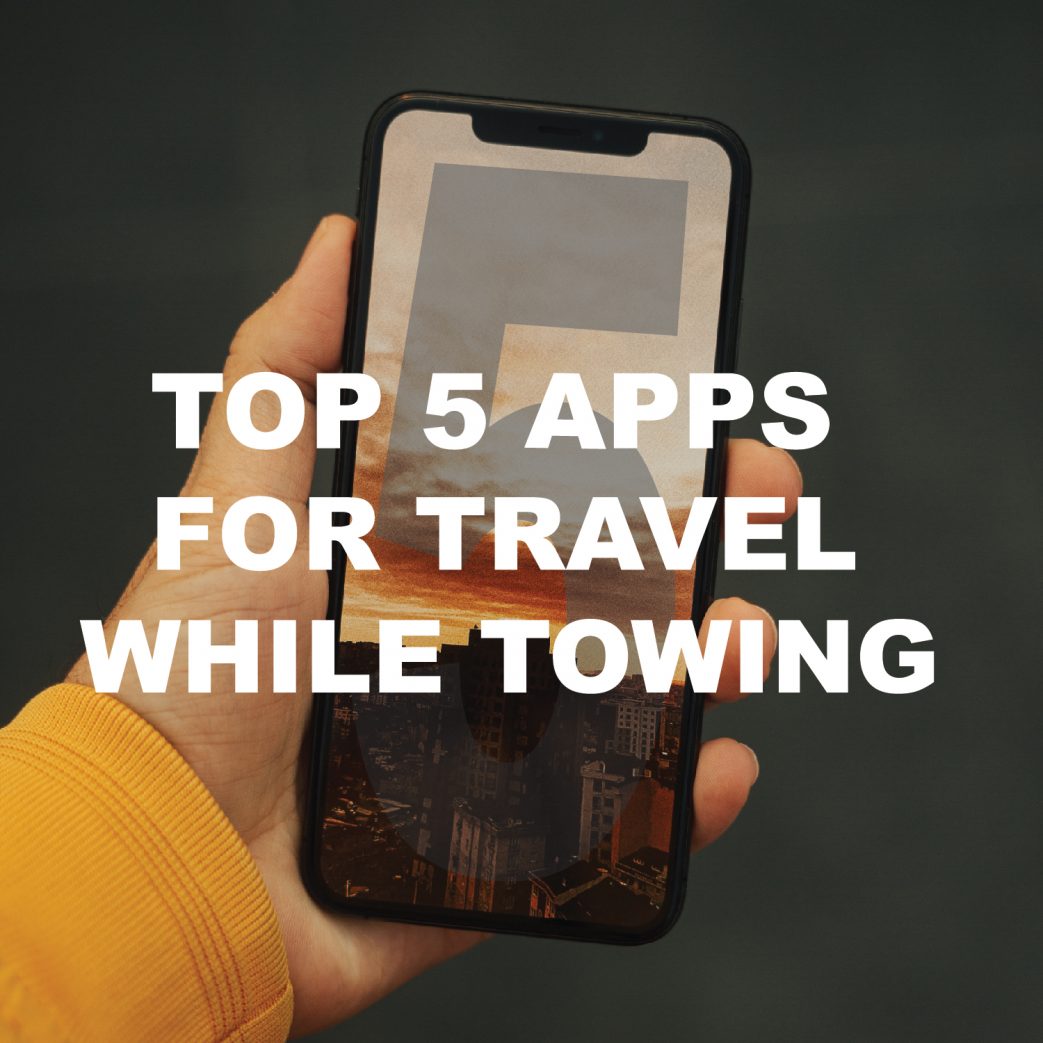 Look Trailers | Blog Post | Top 5 Travel Apps: Towing Friendly | Featured Image | Best Apps for Towing Trailers