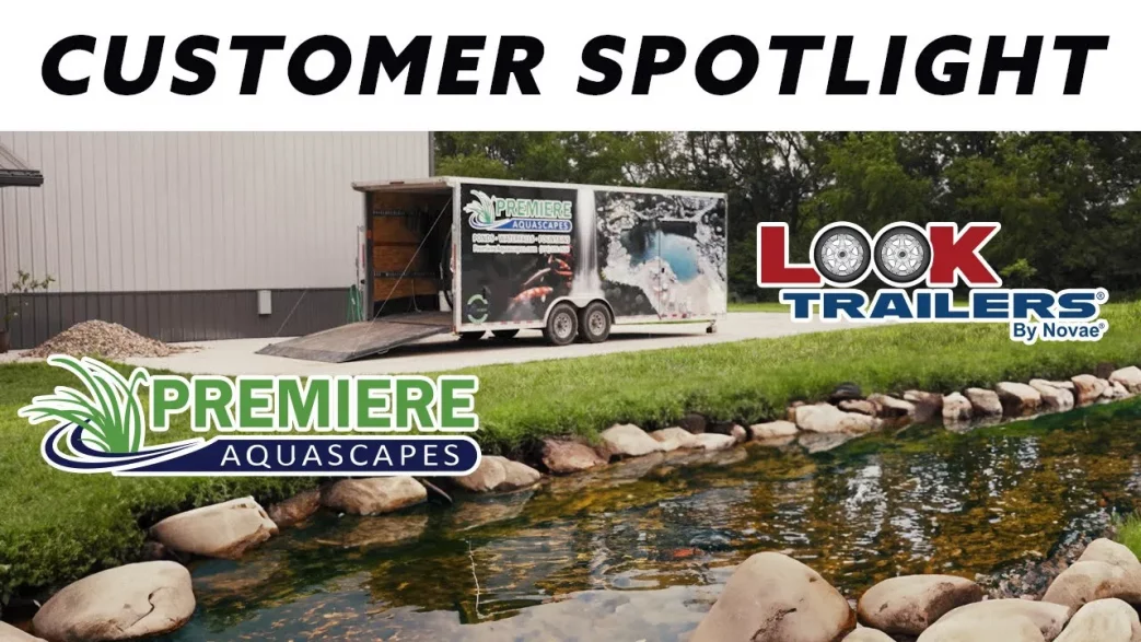 Look Trailers | Custom Cargo Trailers | News & Blog | Customer Spotlight | Premiere Aquascapes | Enclosed Cargo Trailer Featured Image